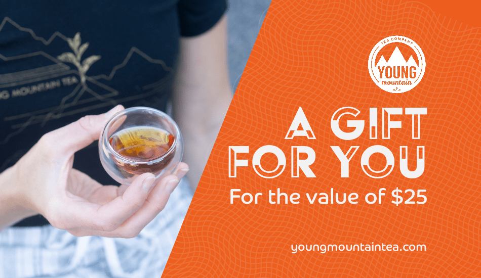 Young Mountain Tea Gift Cards US$25.00 Gift Card