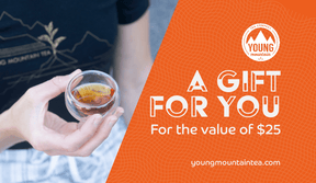 Young Mountain Tea Gift Cards US$25.00 Gift Card